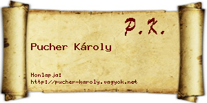 Pucher Károly névjegykártya